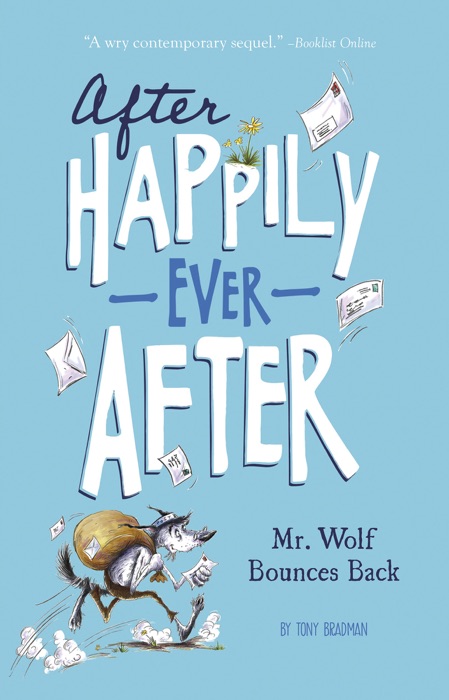 After Happily Ever After: Mr. Wolf Bounces Back