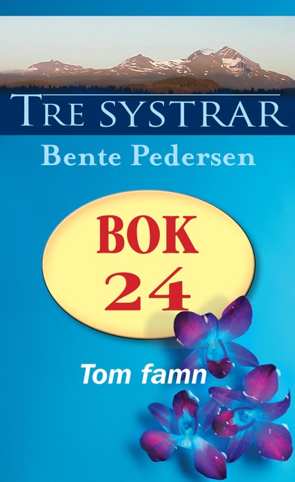 Tre systrar 24 - Tom famn