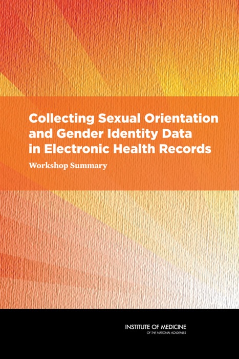 Collecting Sexual Orientation and Gender Identity Data in Electronic Health Records