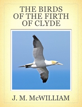 Scotland’s Minister for Ornithology: Rare & Unpublished Papers