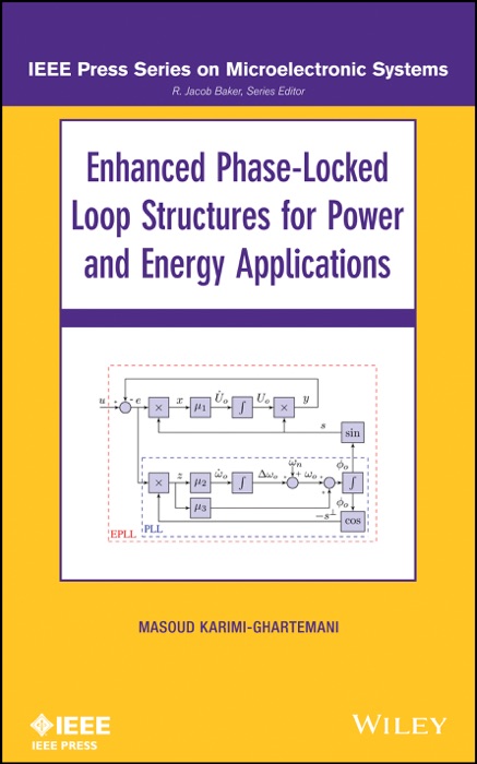 Enhanced Phase-Locked Loop Structures for Power and Energy Applications