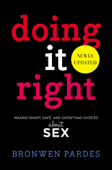 Doing It Right - Bronwen Pardes