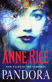 Pandora - Anne Rice