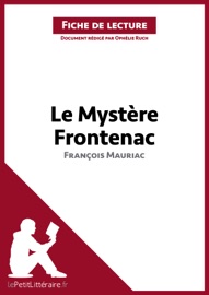 Fiche de lecture, Le mystère Frontenac de François Mauriac