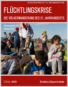 Flüchtlingskrise - Frankfurter Allgemeine Archiv & Reinhard Veser
