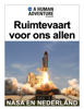 NASA - A Human Adventure - Rob de Ruiter & Daan de Hoop