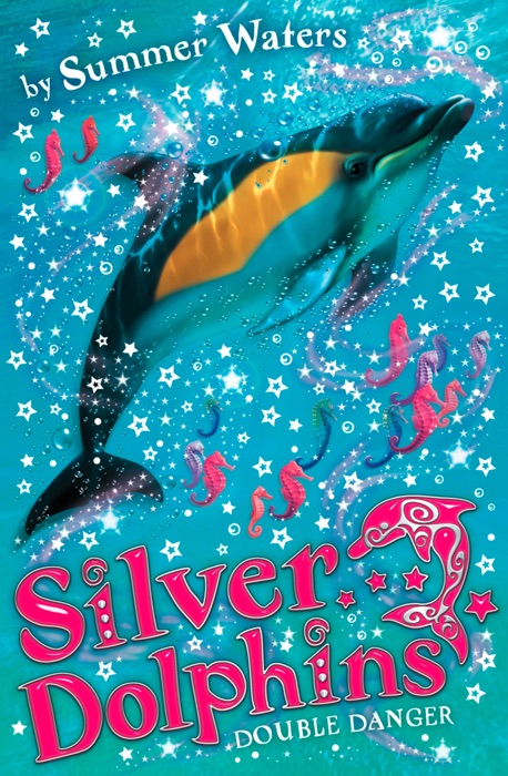 Double Danger (Silver Dolphins, Book 4)