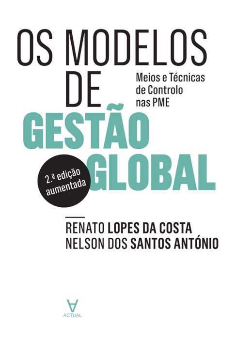 Os Modelos de Gestão Global - Meios e Técnicas de Controlo nas PME