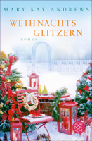 Mary Kay Andrews - Weihnachtsglitzern artwork