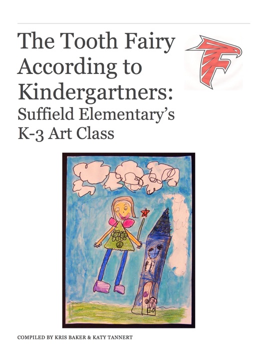 The Tooth Fairy According to Kindergarteners