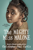 The Mighty Miss Malone - Christopher Paul Curtis