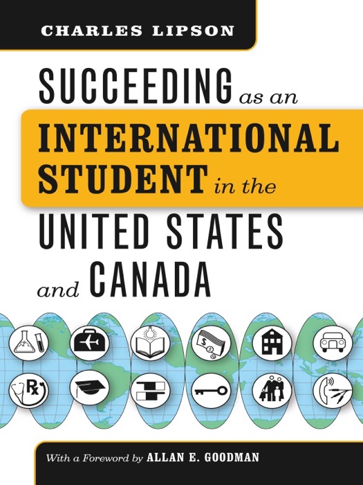 Succeeding as an International Student in the United States and Canada