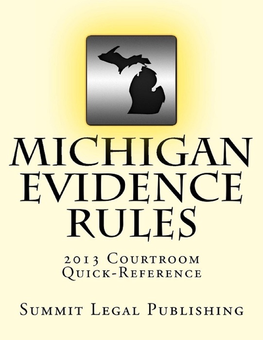 Michigan Evidence Rules