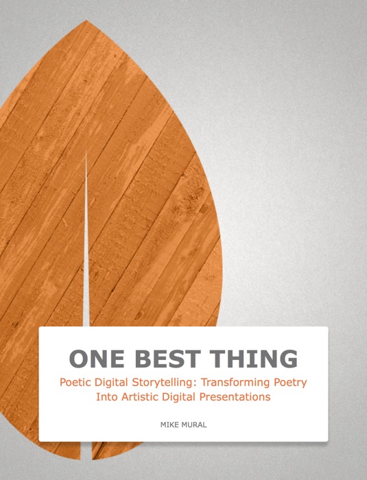 Poetic Digital Storytelling: Transforming Poetry into Artistic Digital Presentations