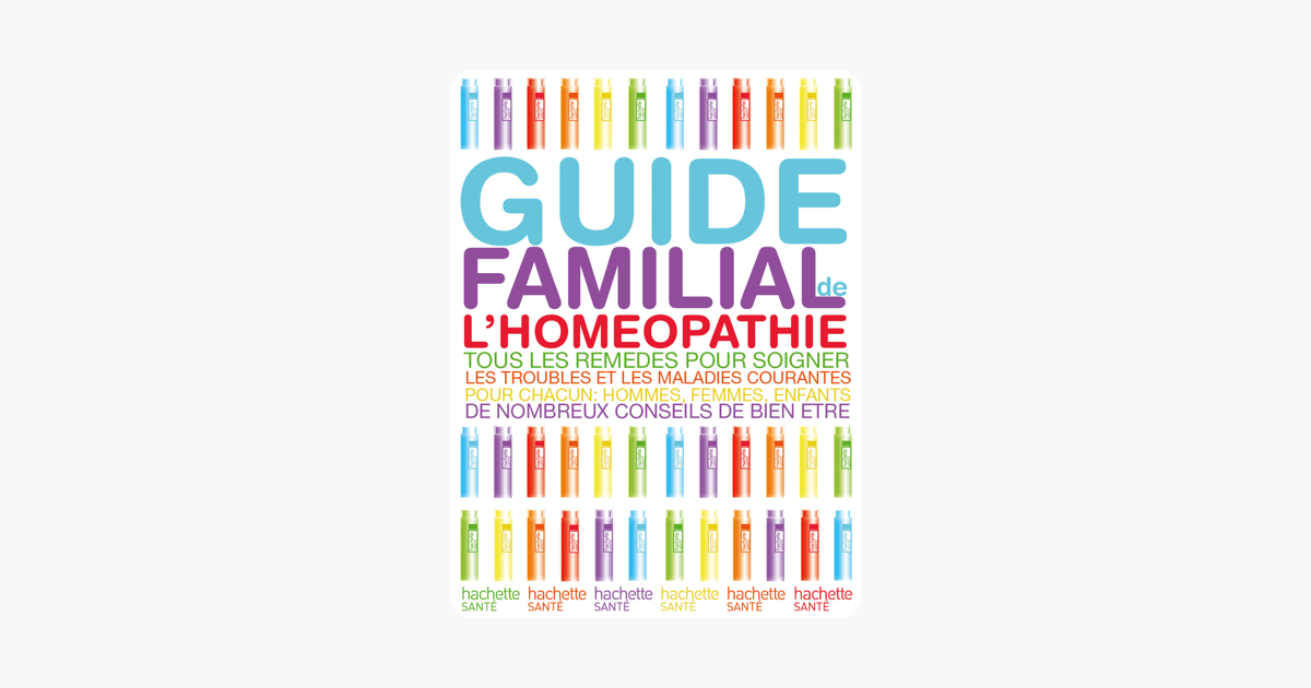 Guide Familial De Lhoméopathie - 