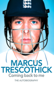 Coming Back To Me - Marcus Trescothick