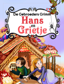 Hans en Grietje - The Brothers Grimm