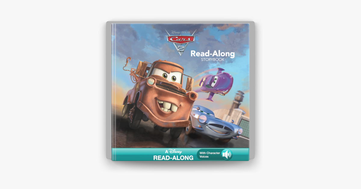 ‎Cars 2 Read-Along Storybook on Apple Books