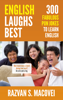 English Laughs Best. 300 Fabulous Pun Jokes to Learn English - Razvan S. Macovei