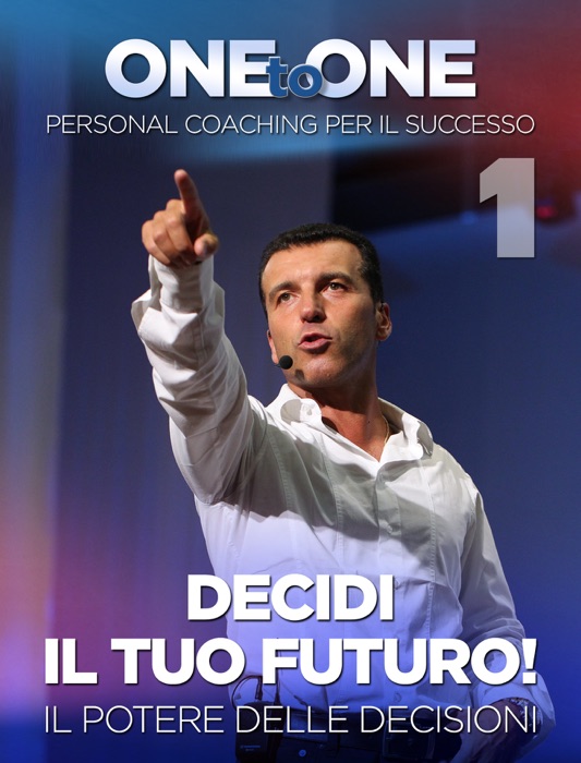 Decidi il tuo futuro!