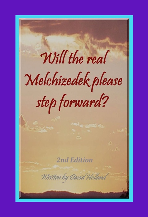 Will the Real Melchizedek Please Step Forward?