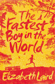 The Fastest Boy in the World - Elizabeth Laird