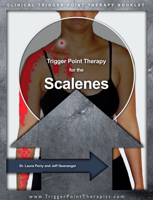 Trigger Point Therapy for the Scalenes