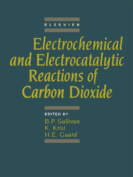 Electrochemical and Electrocatalytic Reactions of Carbon Dioxide