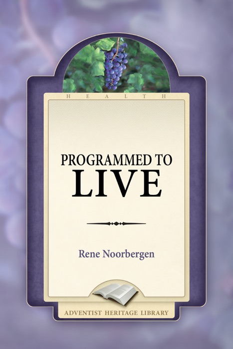 Programmed to Live