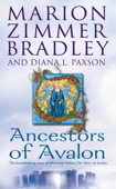 Ancestors of Avalon - Marion Zimmer Bradley & Diana L. Paxson