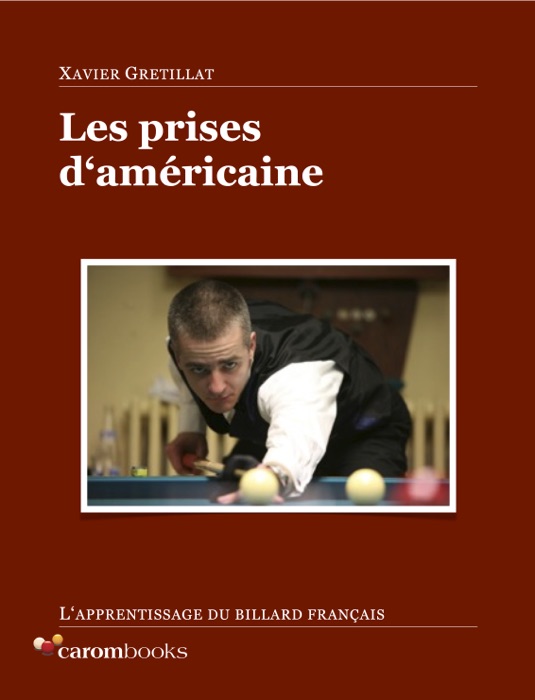 Les prises d'américaine