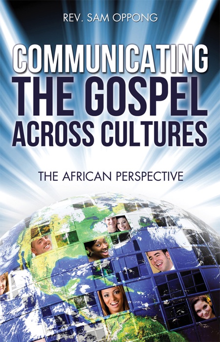 Communicating the Gospel Across Cultures