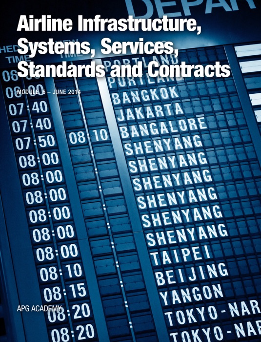 Airline Infrastructure, Systems, Services, Standards and Contracts