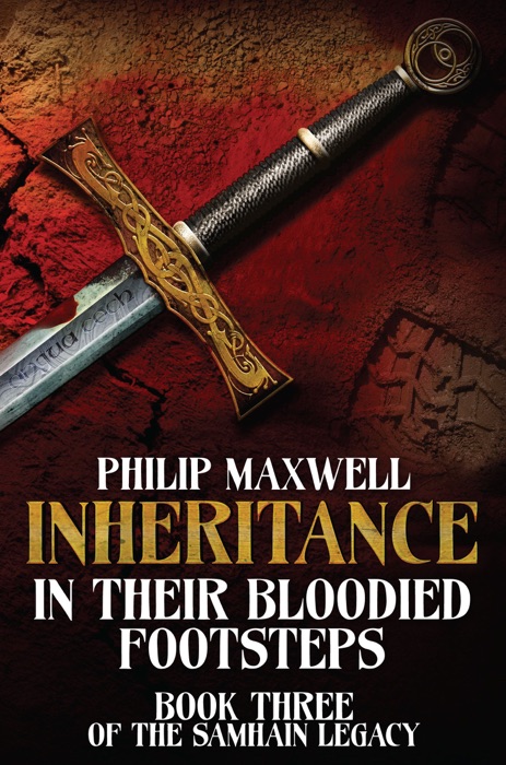 Inheritance: In Their Bloodied Footsteps