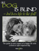 Nicole Horsky - My Dog is Blind – but Lives Life to the Full! artwork