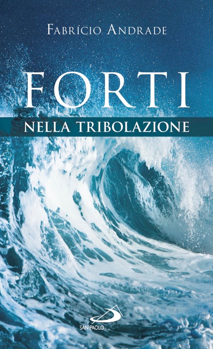 Forti nella tribolazione