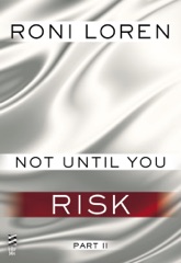 Not Until You Risk