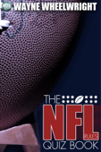 The NFL Rules Quiz Book - Wayne Wheelwright