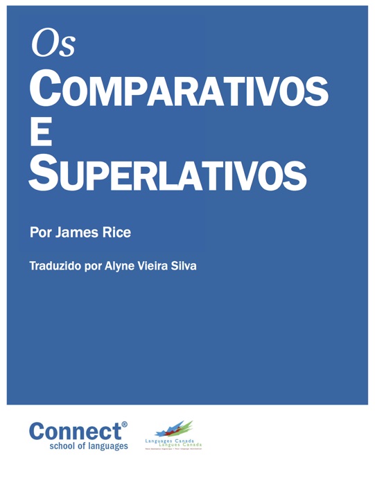 Os comparativos e superlativos