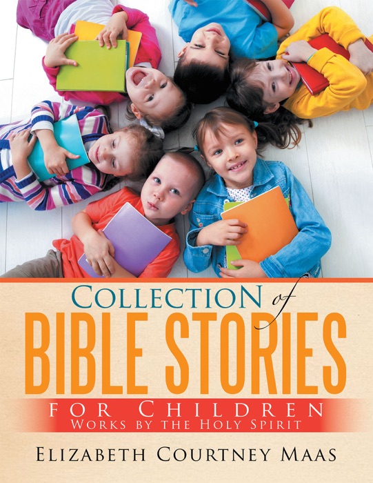 Collection of Bible Stories for Children