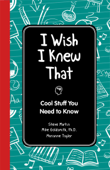 I Wish I Knew That: Cool Stuff You Need to Know - Steve Martin