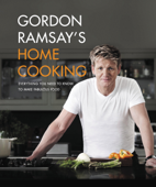 Gordon Ramsay's Home Cooking - Gordon Ramsay