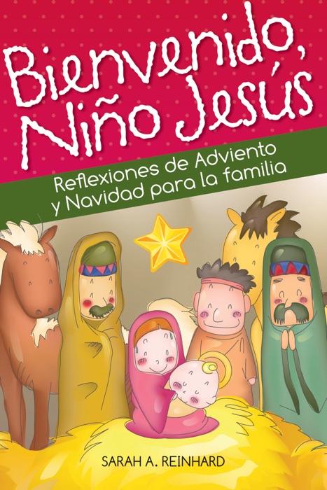 Bienvenido, Niño Jesús