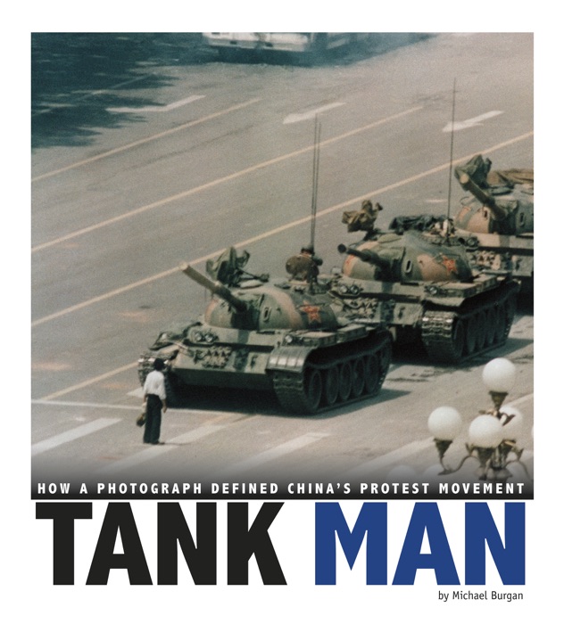 Captured World History: Tank Man