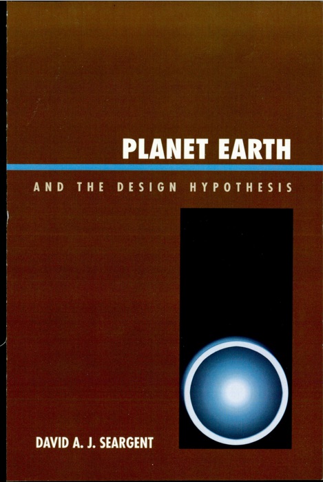 Planet Earth and the Design Hypothesis