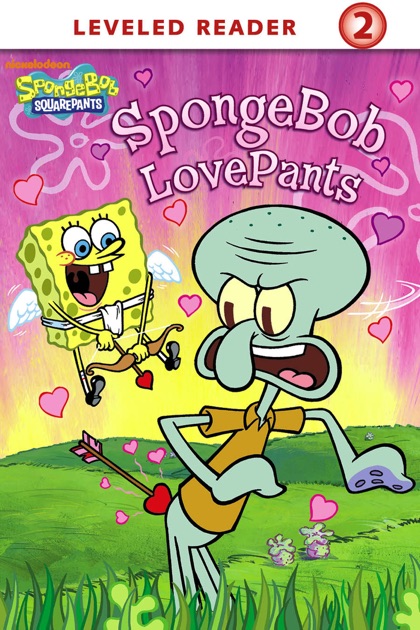 Spongebob Lovepants Spongebob Squarepants By Nickelodeon