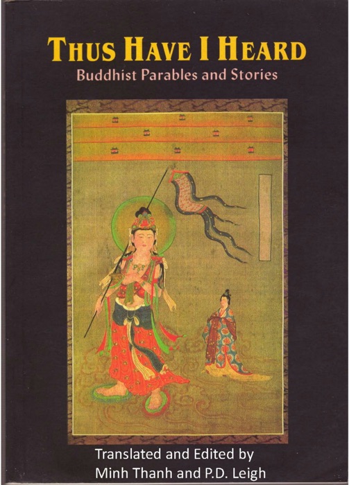 Thus Have I Heard: Buddhist Parables and Stories