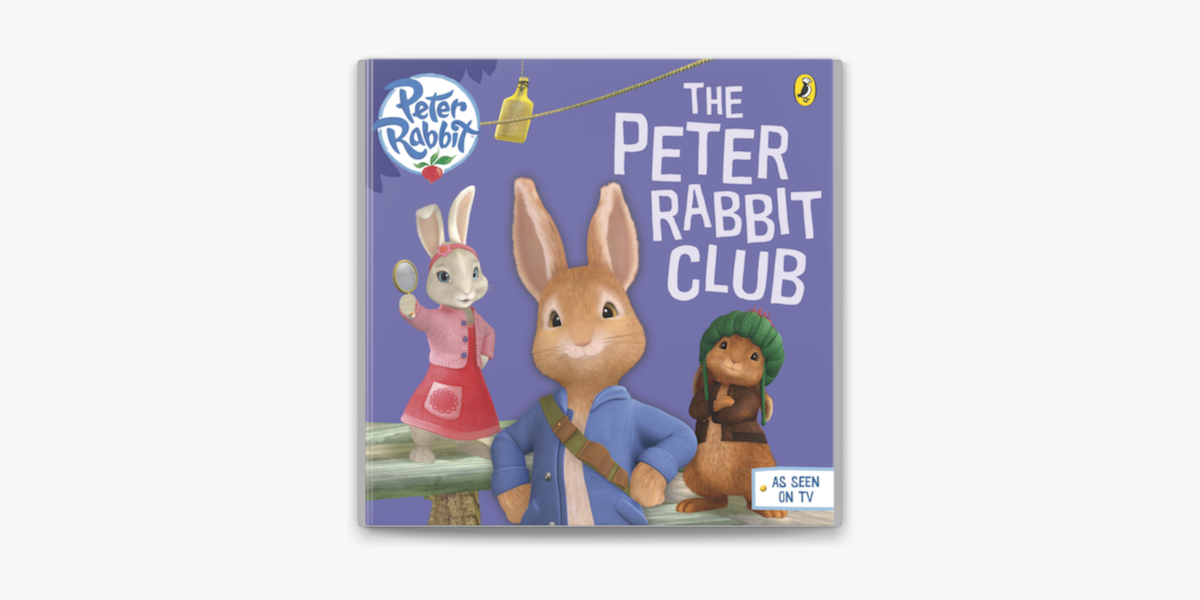 Peter Rabbit Animation: The Peter Rabbit Club on Apple Books