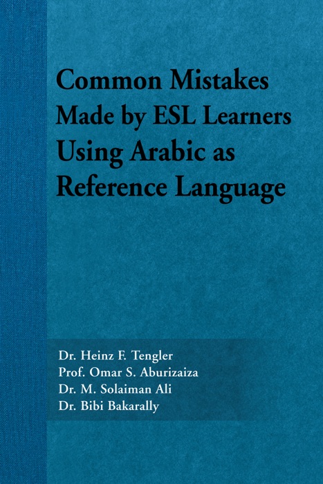 Common Mistakes Made By Esl Learners Using Arabic As Reference Language