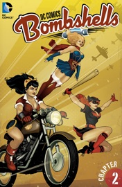 DC Comics: Bombshells (2015-) #2 - Marguerite Bennett & Marguerite Sauvage by  Marguerite Bennett & Marguerite Sauvage PDF Download